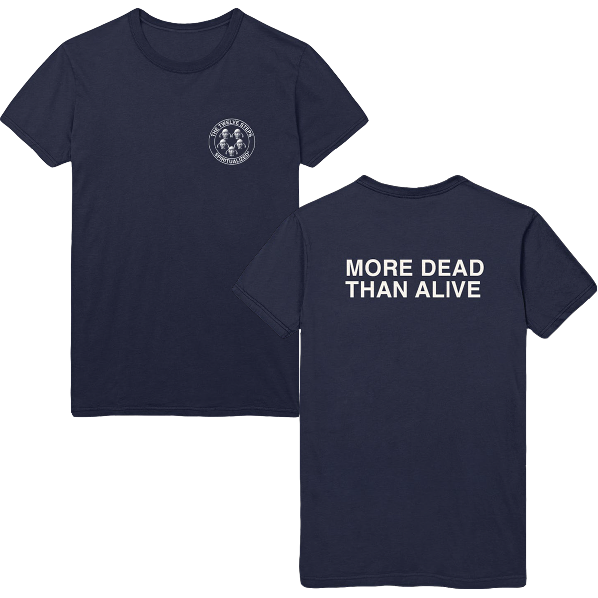 Front and back view of a navy short-sleeve unisex T-shirt. The front features a Spiritualized ‘The Twelve Steps’ circular print on the right chest, and the back has white text reading “More dead than alive”.